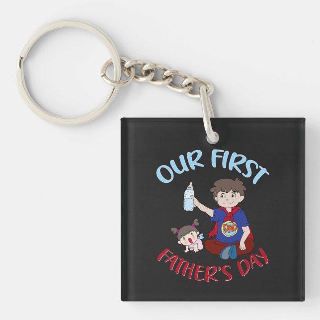 Llavero Personalizado el día de nuestro primer padre (Frente)