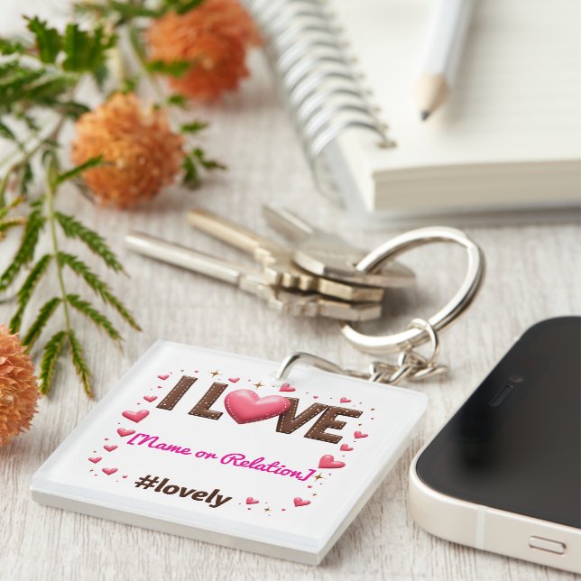 Llavero Personalizado "I LOVE my [Name/Relation]" - Keycha (Frente Derecha)