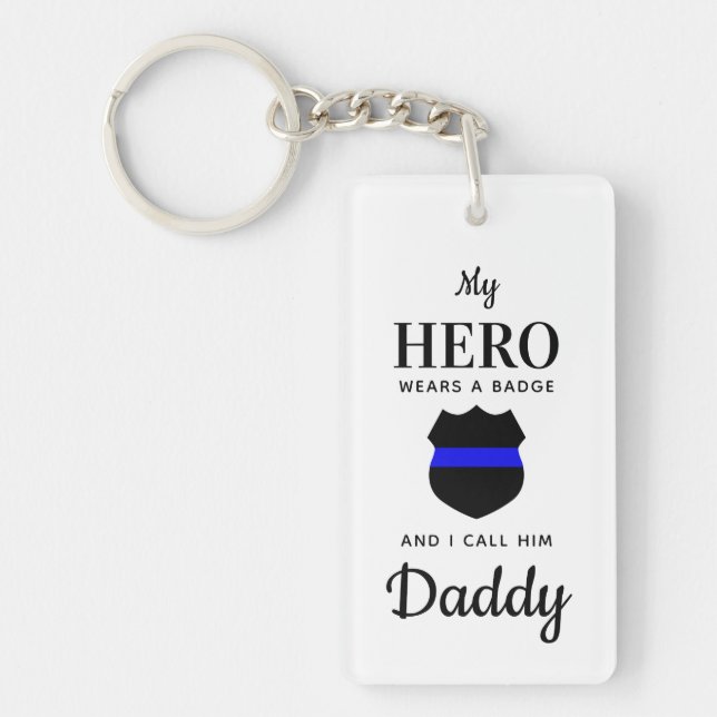 Llavero Personalizado Mi Héroe Usa Un Padre De Policía De  (Frente)