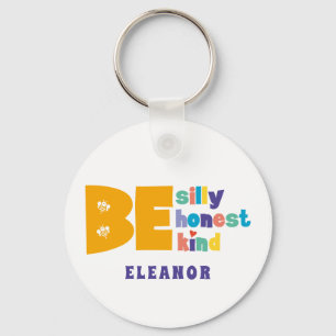 Llavero Personalizado Sé tonto honesto amable Inspirador