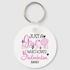 Llavero Personalized Just a Girl Who Loves Badminton Pink