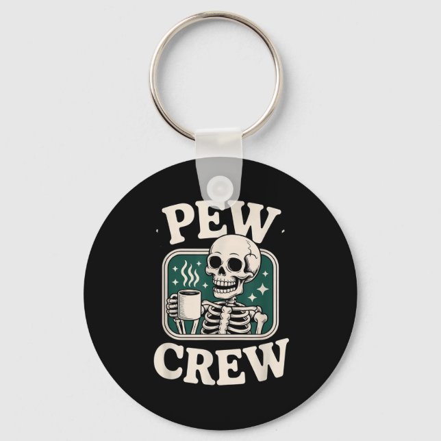 Llavero Pew Crew Skeleton With Coffee, Funny Church Tee  (Anverso)