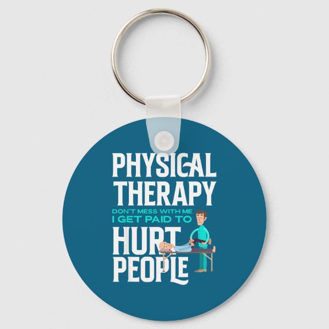 Llavero Physical Therast Physical Therapy Funny Physical T (Anverso)