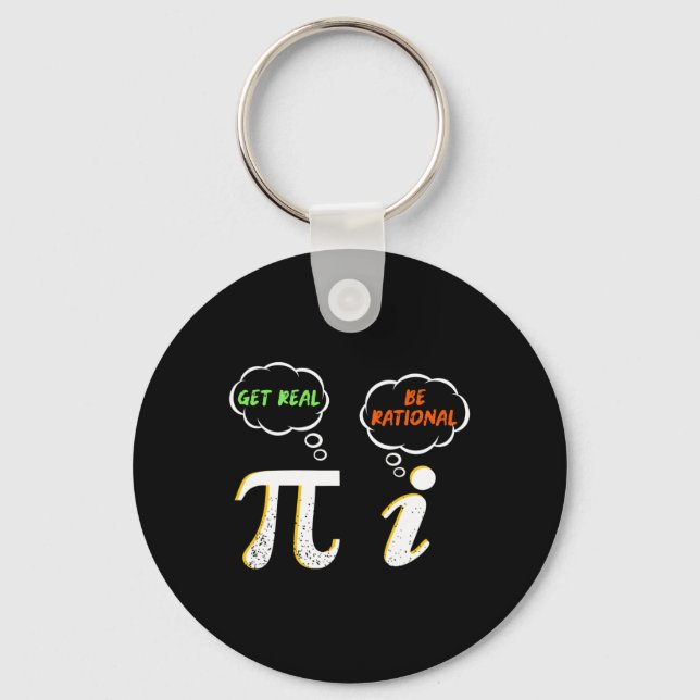 Llavero Pi Be Rational Get Real - Math Teacher - Math Humo (Anverso)
