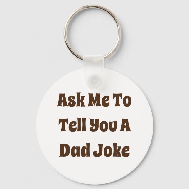 Llavero Pídeme Que Te Diga Un Chiste De Papá (Anverso)