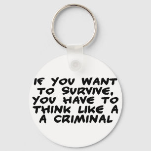 Llavero Piense como un criminal