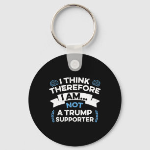 Llavero Pienso Luego No Soy Un Seguidor De Trump