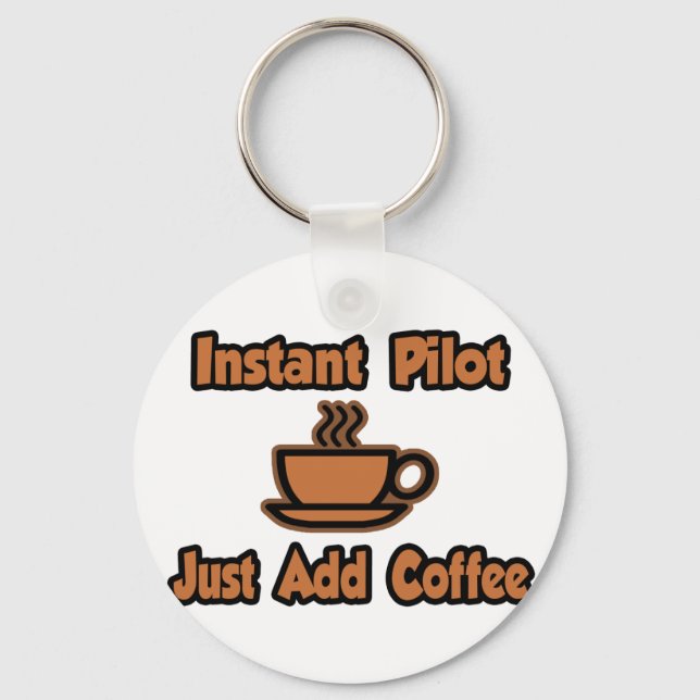 Llavero Piloto instantáneo... simplemente agregue café (Anverso)