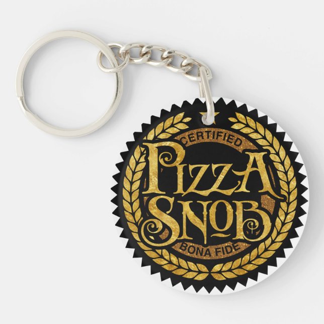 Llavero Pizza Snob - divertido amante de la pizza (Frente)