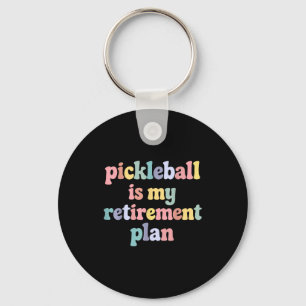 Llavero plan de jubilación de pickleball divertido jugador