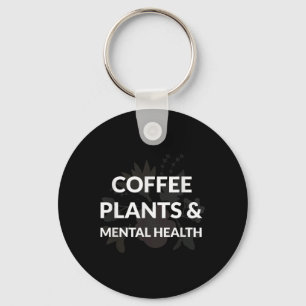 Llavero Plantas de café Salud Mental Happy Awareness Suppo