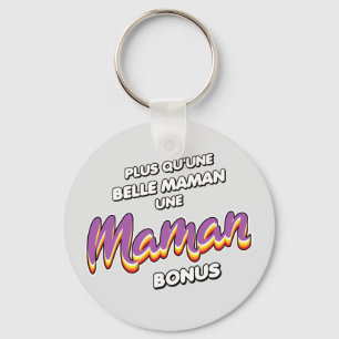 Llavero Plus qu'une belle maman une maman bonus