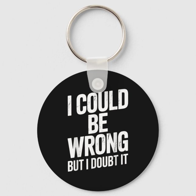 Llavero Podría Estar Equivocado, Pero Dudo Que Sean Hombre (Anverso)