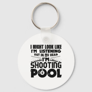 Llavero Podría parecer que estoy escuchando Pool Billiards