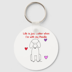 Llavero Poodle Life es simplemente mejor Keychain