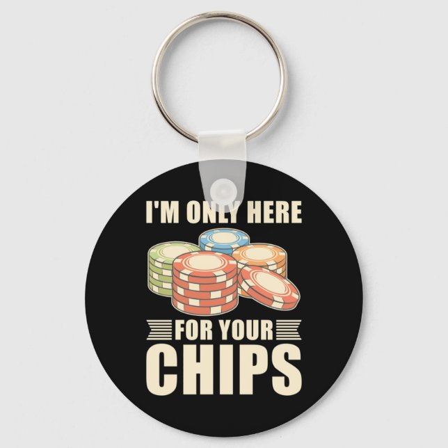 Llavero Póquer Solo Estoy Aquí Para Tus Chips (Anverso)