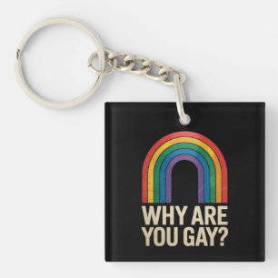 Llavero Por Qué Eres Gay Divertido Arcoíris Orgullo LGBTQ