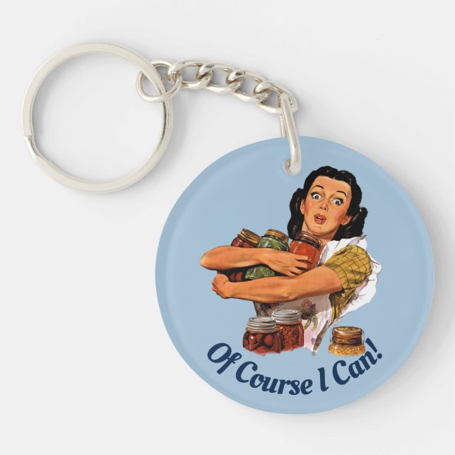 Llavero Por Supuesto Que Puedo Keychain (Frente)