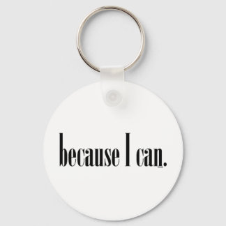 Llavero Porque puedo