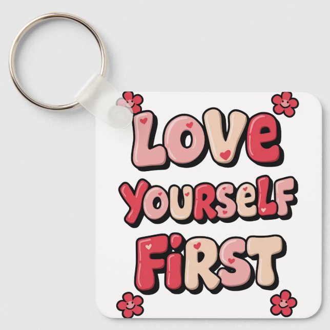 Llavero Positive Self Love "Love Yourself First" (Anverso)