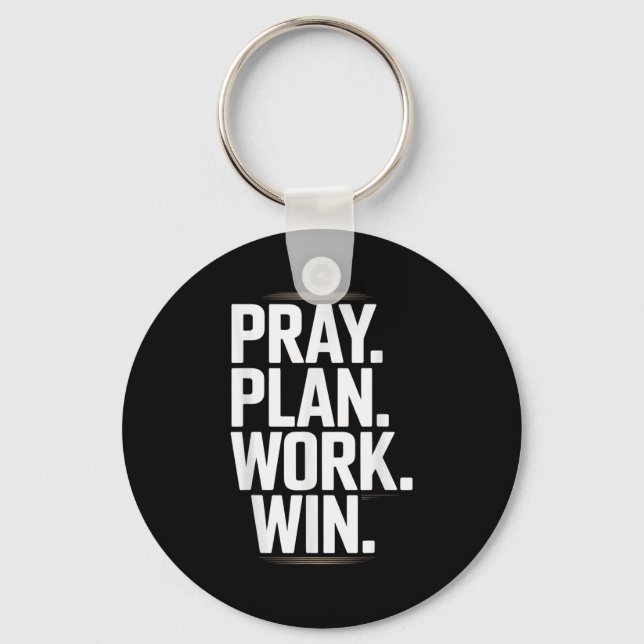 Llavero Pray Plan Work Win- Faith Hustle Christian Motivat (Anverso)
