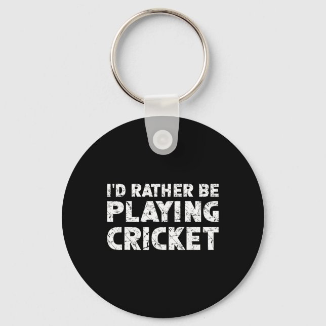 Llavero Preferiría estar jugando cricket  (Anverso)