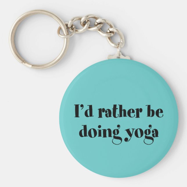 Llavero Preferiría Hacer Yoga (Frente)