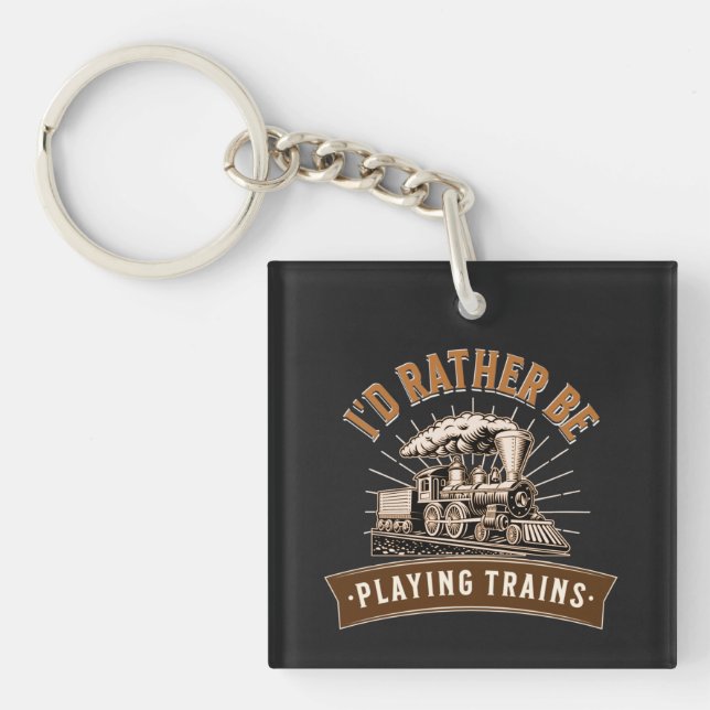 Llavero Preferiría Jugar A Los Trenes De Vapor (Frente)