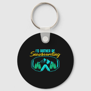 Llavero Prefiero estar Snowboard deportes de invierno Snow