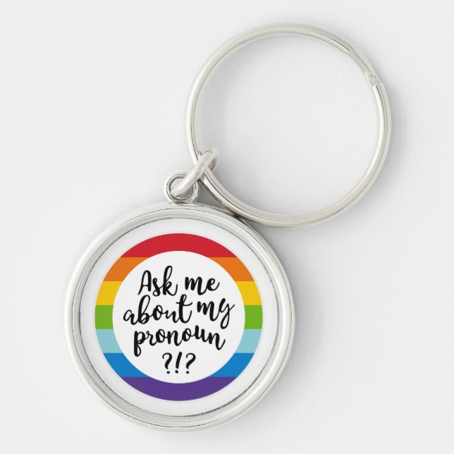 Llavero Pregúntame acerca de mi Pronoun? (Frente)