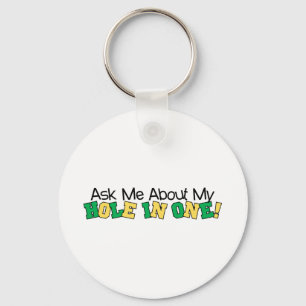 Llavero Pregúntame sobre mi agujero en uno