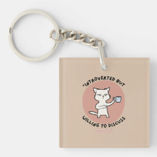 Llavero Presentado pero dispuesto a discutir sobre gatos -