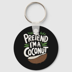 Llavero Pretende que soy un coco
