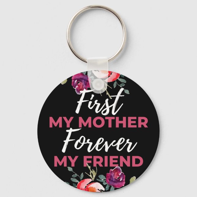 Llavero Primero Mi Madre Por Siempre Mi Amigo (Anverso)