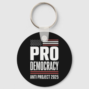 Llavero Pro Democracia Anti Proyecto 2025 Trump 2025