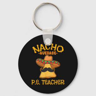 Llavero Profesor de educación física promedio nacho mexica