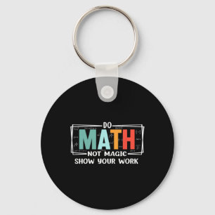 Llavero Profesor de matemáticas divertido hace matemáticas