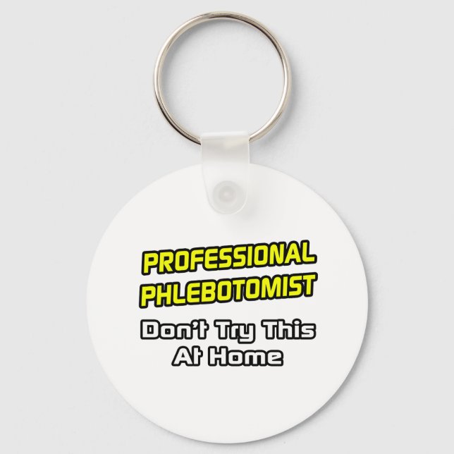 Llavero Professional Phlebotomist .. Joke (Anverso)