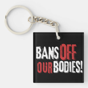 Llavero Prohibición de la elección de nuestros cuerpos