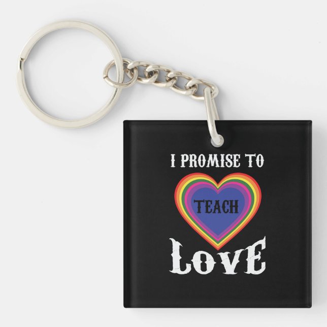 Llavero Prometo Enseñar Amor | LGBTQ | Profesora |Arcoiris (Frente)