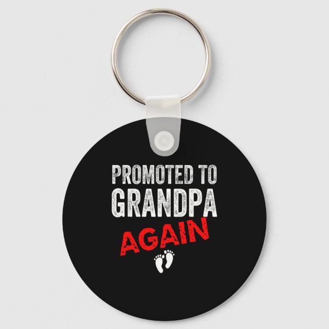 Llavero Promoted To Grandpa Again Dad Pregnancy Announceme (Anverso)