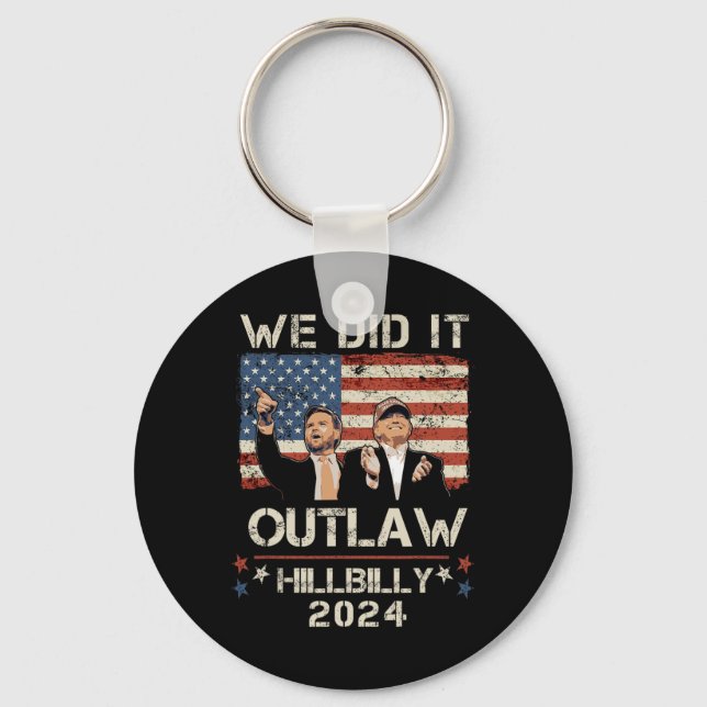Llavero Proscribir A Hillbilly 2024 Trump Vance Lo Hicimos (Anverso)