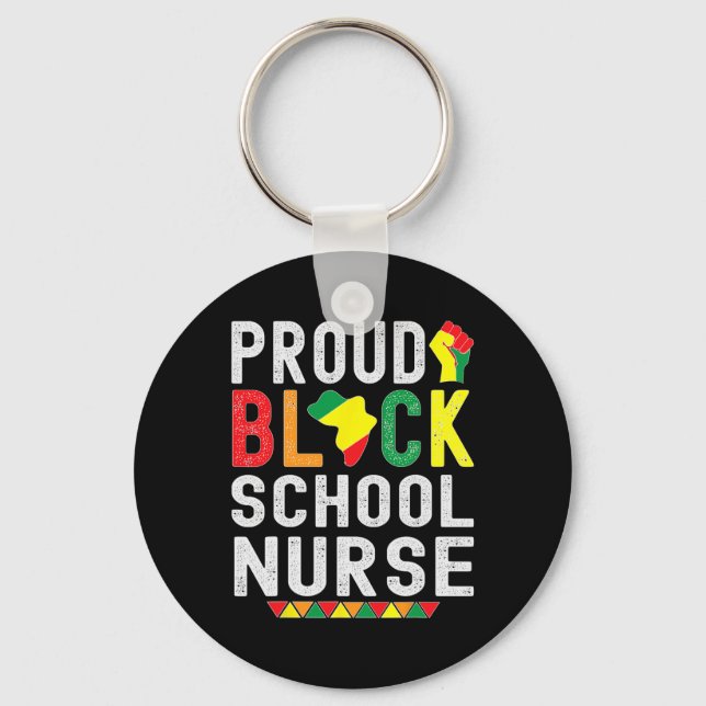 Llavero Proud Black School Nurse Black History Month For A (Anverso)
