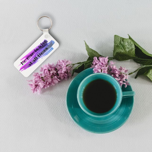 Llavero Proverbio Ningún hombre es sabio en todo momento K (Subido por el creador)