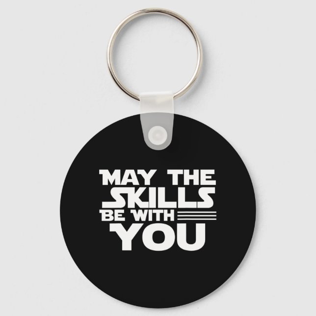 Llavero Pruebas Diurnas - Que Las Habilidades Estén Con La (Anverso)