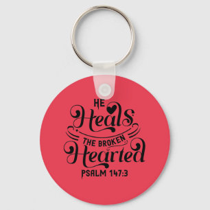 Llavero Psalm 147:3- He Heals The Broken Hearted