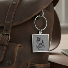 Llavero Psalm 46:10 Be Still and Know Faith Keychain