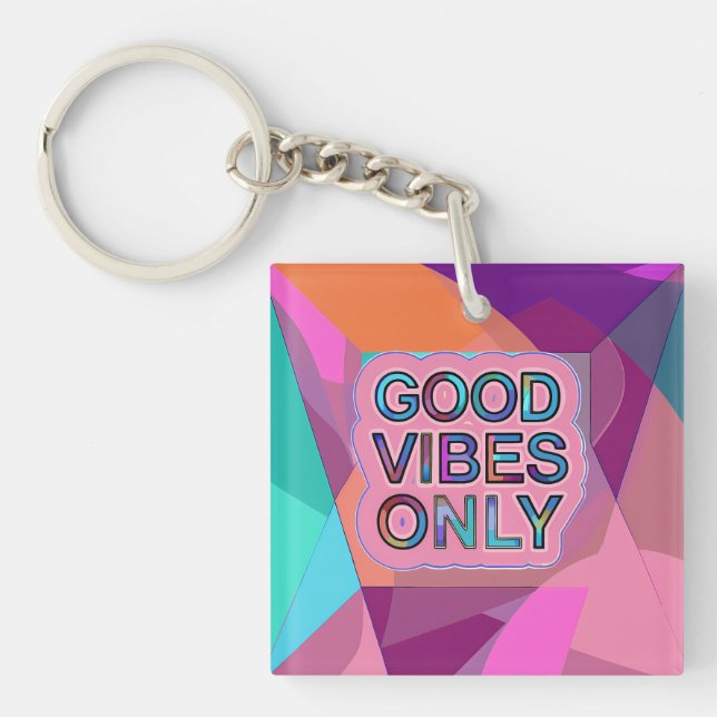 Llavero Psychedelic "Good Vibes Only" Text Graphic (Frente)