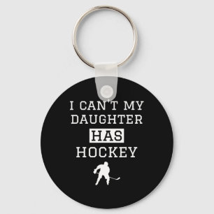 Llavero Puedo #39;t mi hija tiene hockey para divertida m