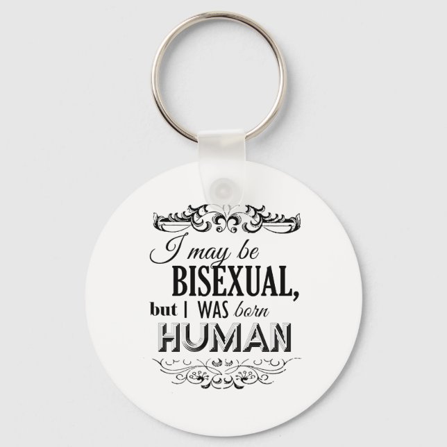 Llavero PUEDO SER BISEXUAL PERO NACÍ HUMANO -.png (Anverso)